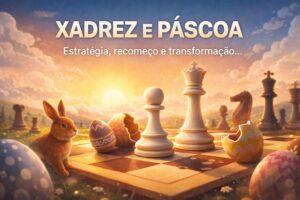 xadrez e pascoa